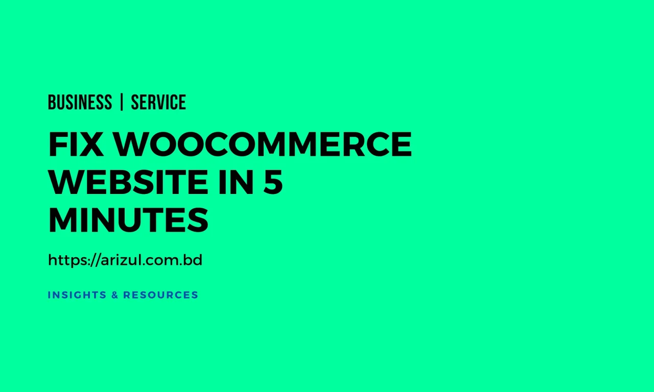 Fix WooCommerce Website in 5 Minutes Blog